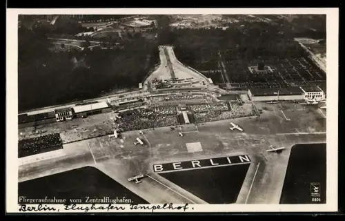 AK Berlin, Luftbild des Zentralflughafens, Flugzeuge