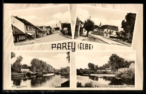 AK Parey /Elbe, Ernst-Thälmann-Strasse, Plauer Kanal, Plauer Kanal und Schiffswerft