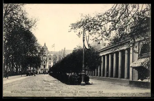 AK Wiesbaden, Alte Colonnade mit Hotel Nassauer Hof