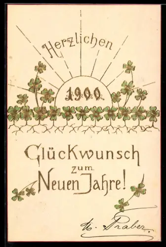AK Goldene Jahreszahl 1900 mit Kleeblättern und aufgehender Sonne