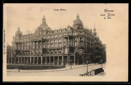 AK Köln a. Rh., Dom-Hotel mit Strassenpartie