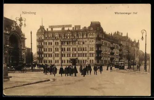 AK Nürnberg, Hotel Württemberger Hof mit Strassenbahn