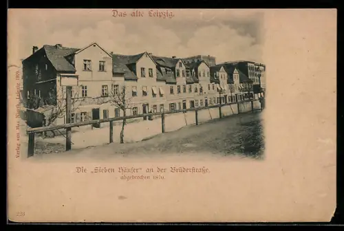 AK Leipzig, Sieben Häuser an der Brüderstrasse, abgebrochen 1870