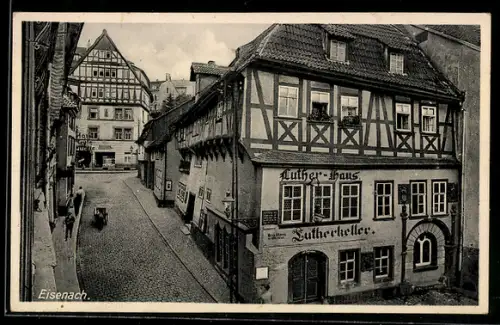 AK Eisenach, Lutherstrasse mit Lutherhaus