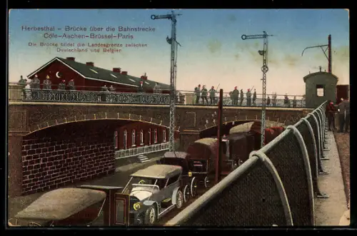 AK Herbesthal, Brücke über die Bahnstrecke Cöln-Aachen-Brüssel-Paris, mit Autos