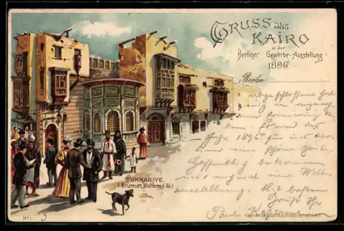 AK Berlin, Gewerbe-Ausstellung 1896, Kairo, Sukkariye, Brunnen Mohamed Ali
