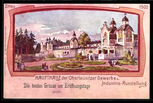 AK Zittau, Haupthalle der Oberlausitzer Gewerbe u. Industrie Ausstellung 1902