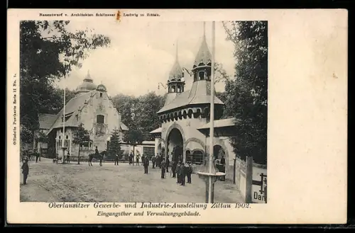 AK Zittau, Oberlausitzer Gewerbe- und Industrie-Ausstellung 1902, Eingangsthor