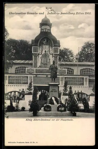 AK Zittau, Oberlausitzer Gewerbe- und Industrie-Ausstellung 1902, König Albert-Denkmal vor der Haupthalle