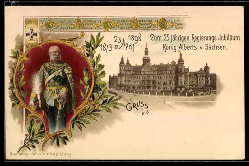 AK König Albert von Sachsen in Uniform, 25jähriges Regierungsjubiläum 1898