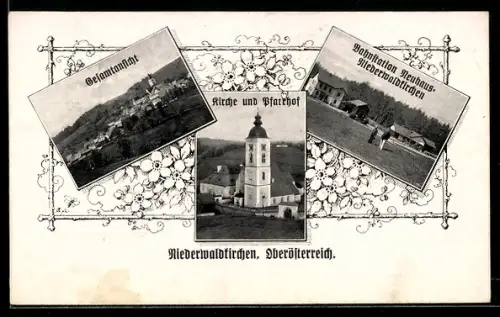 AK Niederwaldkirchen, Gesamtansicht, Kirche und Pfarrhof, Bahnstation Neuhaus-Niederwaldkirchen