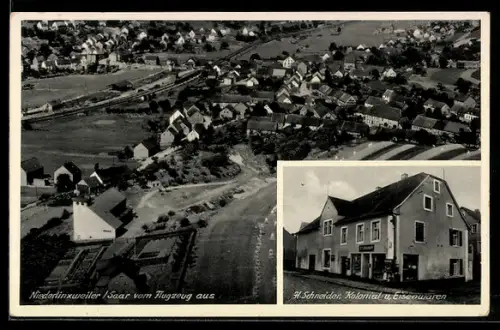 AK Niederlinxweiler /Saar, Kolonial- und Eisenwaren v. H. Schneider, Ortsansicht vom Flugzeug aus