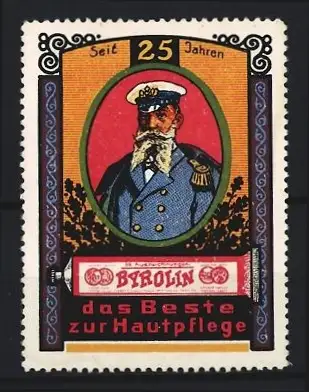 Reklamemarke Byrolin das Beste zur Hautpflege, Kapitänsporträt