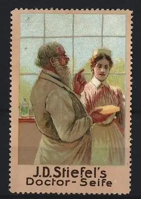 Reklamemarke J.D. Stiefel`s Doctor-Seife, Arzt und Krankenschwester