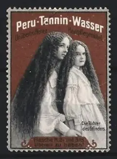 Reklamemarke Peru-Tannin-Wasser, Unübertroffenes Haarpflegemittel, Die Töchter des Erfinders