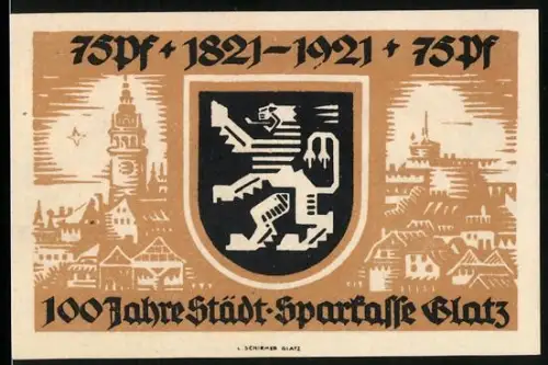 Notgeld Glatz 1921, 75 Pfennig, 100 Jahre Stadtsparkasse, Ortsansicht und Löwenwappen