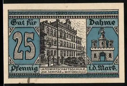 Notgeld Dahme i.d. Mark 1920, 25 Pfennig, Landwirtschaftsschule und Burgstatue