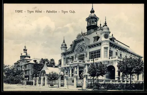 AK Tigre, Tigre Hôtel, Pabellón, Tigre Club