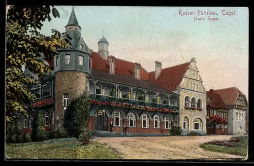AK Berlin-Tegel, Gasthof Kaiser-Pavillon, Inh. Hans Sager