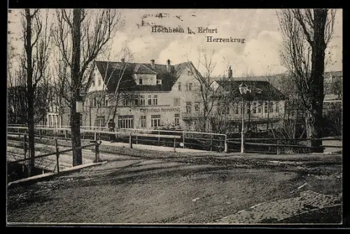 AK Hochheim b. Erfurt, Gasthaus Herrenkrug, Strassenansicht mit Brücke