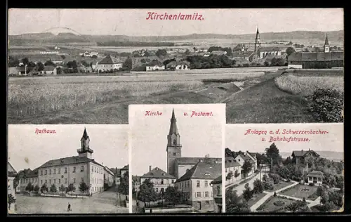 AK Kirchenlamitz, Rathaus, Kirche u. Postamt, Anlagen a. d. Schwarzenbacher- u. Bahnhofstrasse