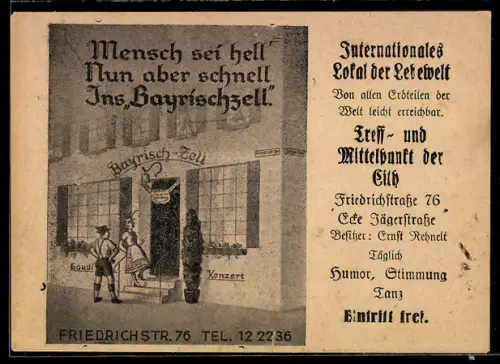 AK Berlin, Gasthaus Bayrisch-Zell, Friedrichstrasse 76 Ecke Jägerstrasse, Bes. Ernst Rehnelt