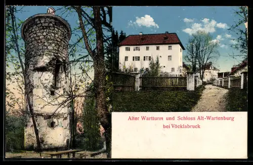 AK Vöcklabruck, Alter Wartturm und Schloss Alt-Wartenburg