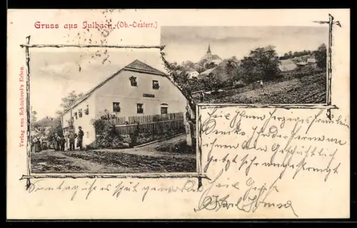 AK Julbach /Ob.-Österr., Wohnhaus und Teilansicht