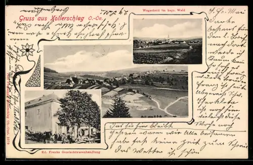 AK Kollerschlag /O.-Oe., Ed. Franks Gemischtwarenhandlung, Wegscheid im bayr. Wald
