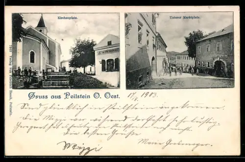 AK Peilstein /O. Oest., Kirchenplatz mit Gasthaus M. Steinberger, Unterer Marktplatz