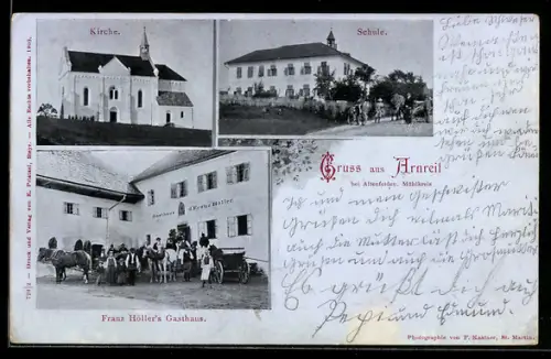 AK Arnreit bei Altenfelden, Franz Höller`s Gasthaus, Kirche, Schule