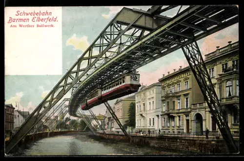 AK Barmen Elberfeld, Schwebebahn am Werther Bollwerk