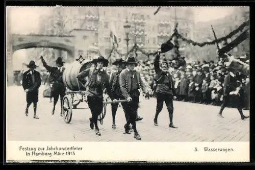 AK Hamburg, Festzug zur Jahrhundertfeier März 1913, 3. Wasserwagen