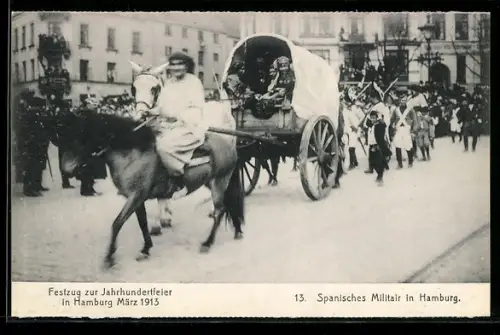AK Hamburg, Festzug zur 1000 Jahrfeier März 1913, Spanisches Militär