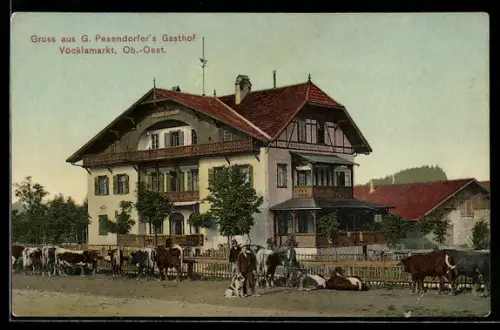 AK Vöcklamarkt /Ob.-Oest., Gasthof von G. Pesendorf