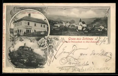 AK Schönau im Mühlkreis, Johann Mehr`s Handlung, Festung und Totalansicht