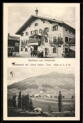 AK Westendorf /Tirol, Gasthaus zum Kohlerwirt und Totalansicht mit Hohe Salve