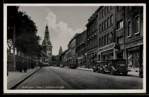 AK Völklingen, Wilhelmstrasse mit Automobilen