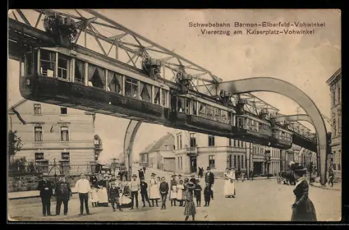 AK Wuppertal-Vohwinkel, Schwebebahn Barmen-Elberfeld-Vohwinkel, Viererzug am Kaiserplatz-Vohwinkel