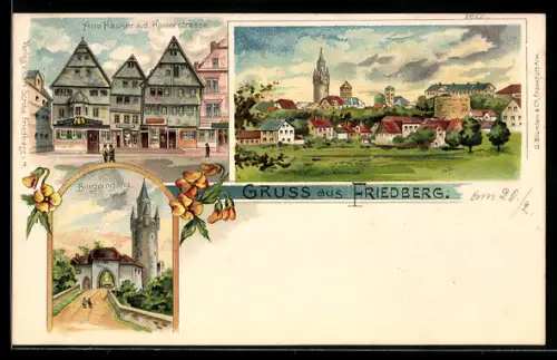 Lithographie Friedberg, Totalansicht mit Kirche, Alte Häuser an der Kaiserstrasse und Burgeingang