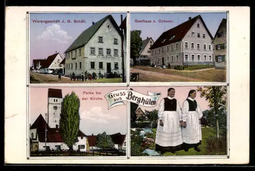 AK Berghülen, Warengeschäft J. G. Schöll, Gasthaus zum Ochsen, Partie bei der Kirche, Frauen in Tracht