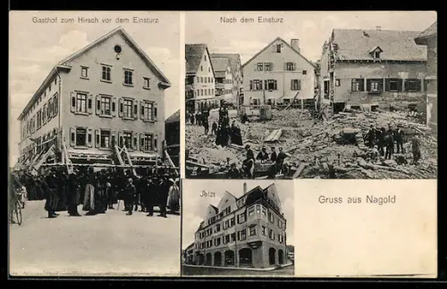AK Nagold, Gasthof zum Hirsch vor und nach dem Einsturz und Jetzt
