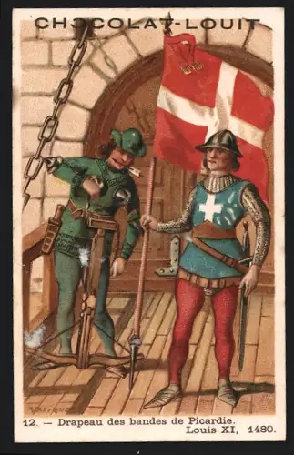 Sammelbild Chocolat Louit, Drapeau des bandes de Picardie, Louis XI., 1480