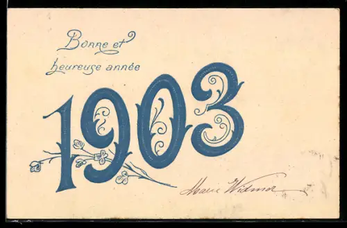 AK Jahreszahl 1903 mit Blumen verziert