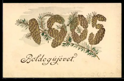 AK Jahreszahl 1905 aus goldenen Tannzapfen