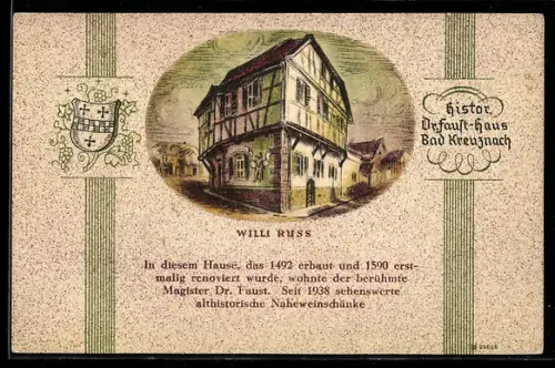 Künstler-AK Bad Kreuznach, Restaurant Historisches Dr. Faust-Haus, Inhaber Willi Russ