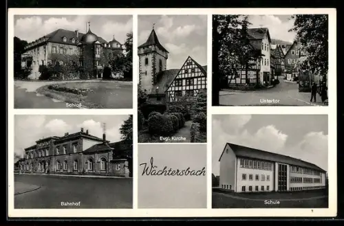 AK Wächtersbach, Schloss, Evgl. Kirche, Untertor mit Geschäft O. Kress, Bahnhof, Schule