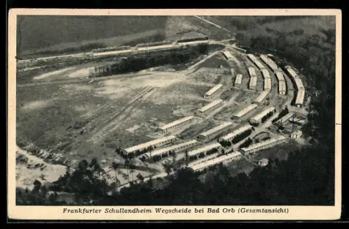 AK Wegscheide /Bad Orb, Frankfurter Schullandheim Wegscheide, Gesamtansicht
