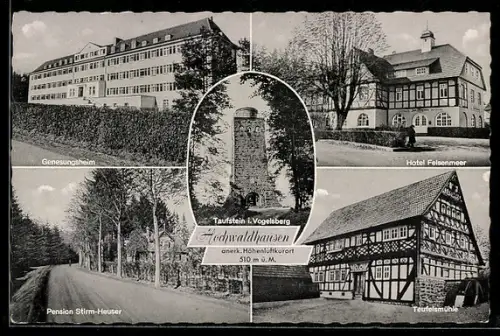 AK Hochwaldhausen, Genesungsheim, Hotel Felsenmeer, Pension Stirm-Heuser, Taufstein i. Vogelsberg