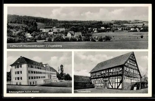 AK Hochwaldhausen /Vogelsberg, Erholungsheim A.O.K. Kassel, Teufelsmühle, Gesamtansicht